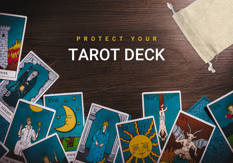 Protect Your Tarot Deck